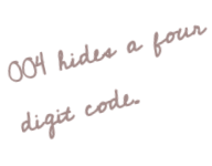 There's a written note on this file. It reads: “004 hides a four digit code."